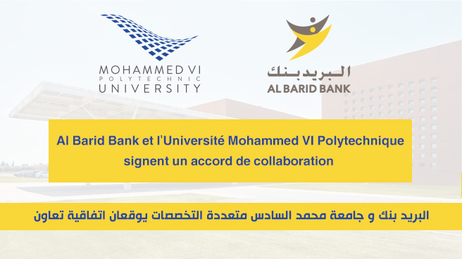l Barid Bank et l’UM6P signent un accord de collaboration