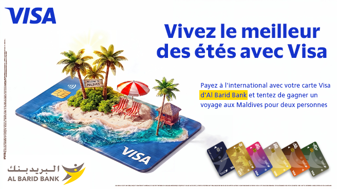 Cet été, gagnez le voyage de vos rêves avec vos cartes Visa d'Al Barid Bank.